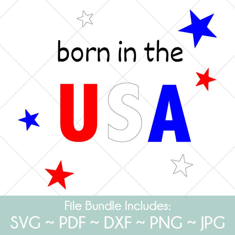 Born In The USA - SVG Cut File Bundle