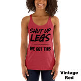 Shut Up Legs (black) - Women's Racerback Tank